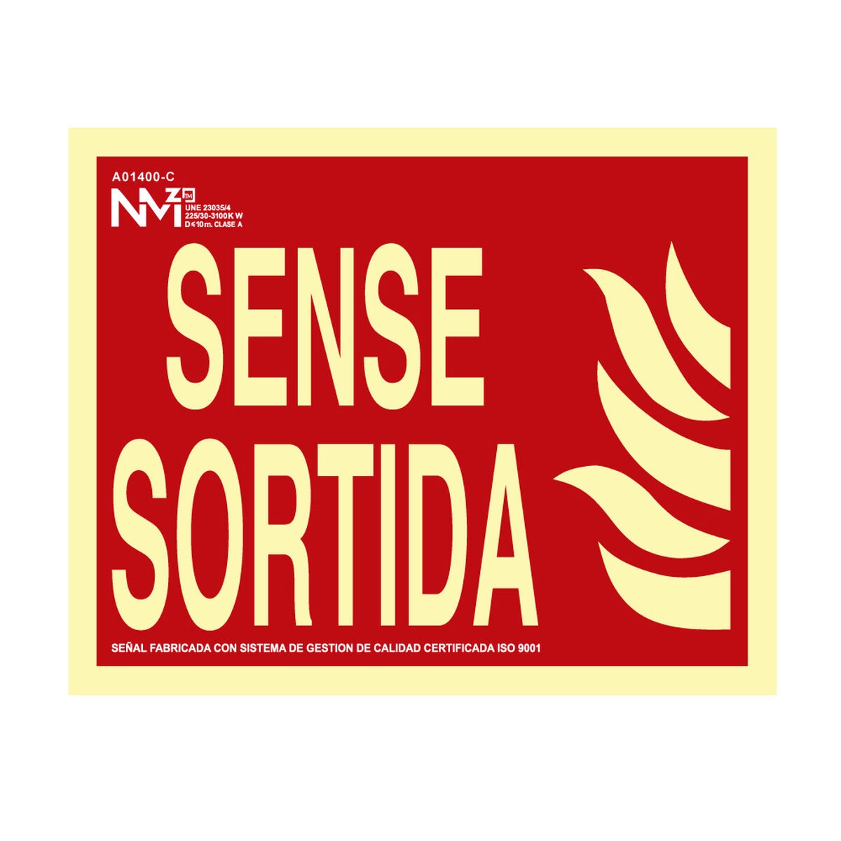 Cartel Normaluz Sense Sortida Pvc (30 X 15 Cm)